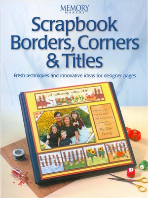 cover image of Scrapbook Borders, Corners & Titles